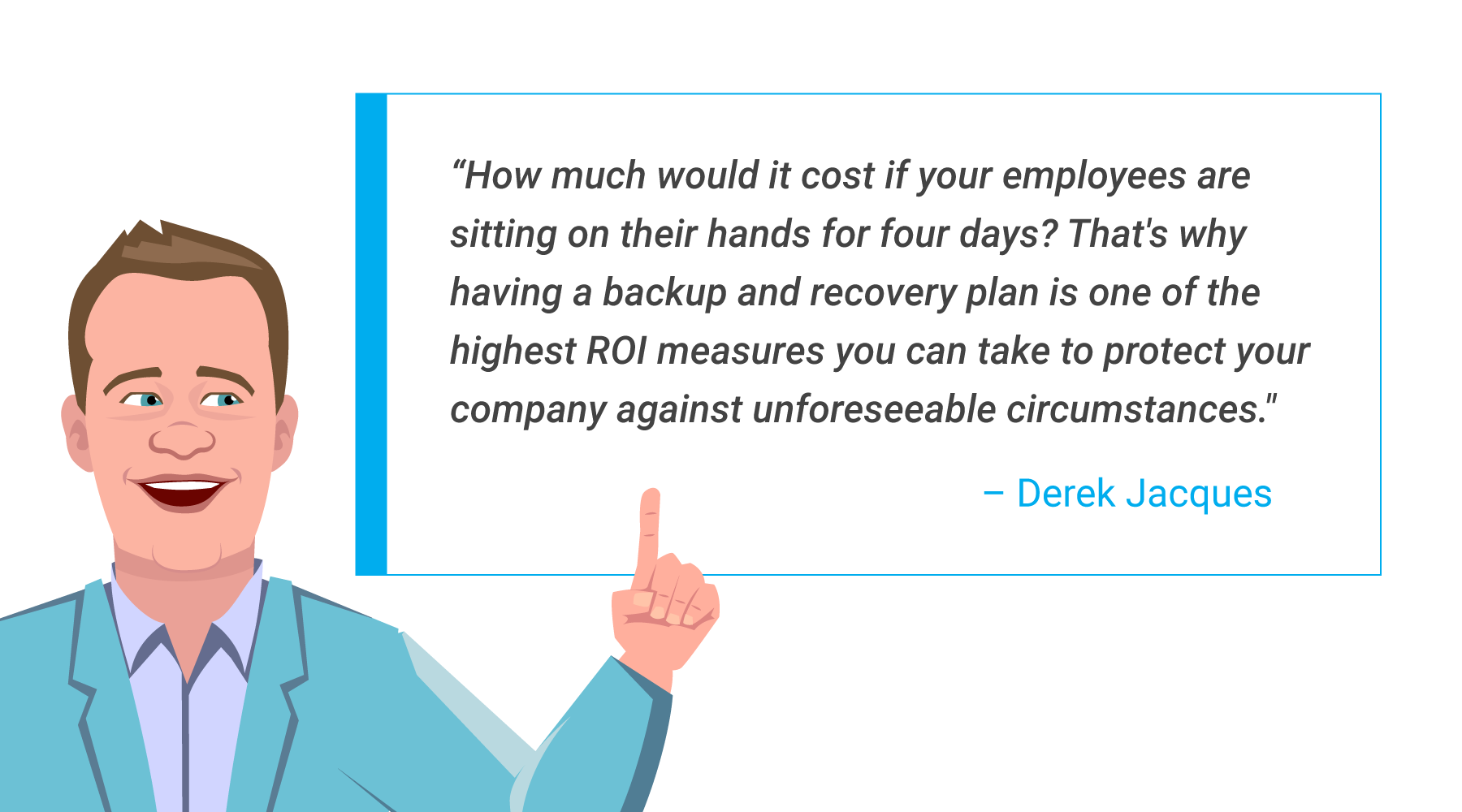 Derek Jacques Quote
